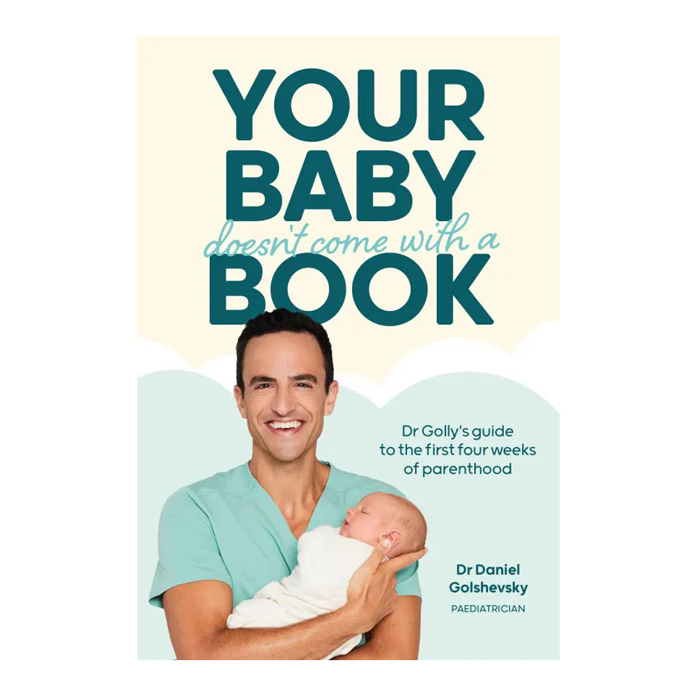 Your Baby Doesn't Come With A Book